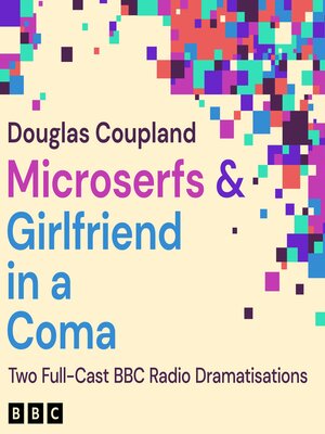 cover image of Microserfs & Girlfriend in a Coma